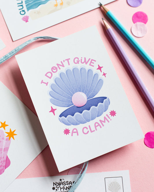 I Don't Give A Clam Postcard Print