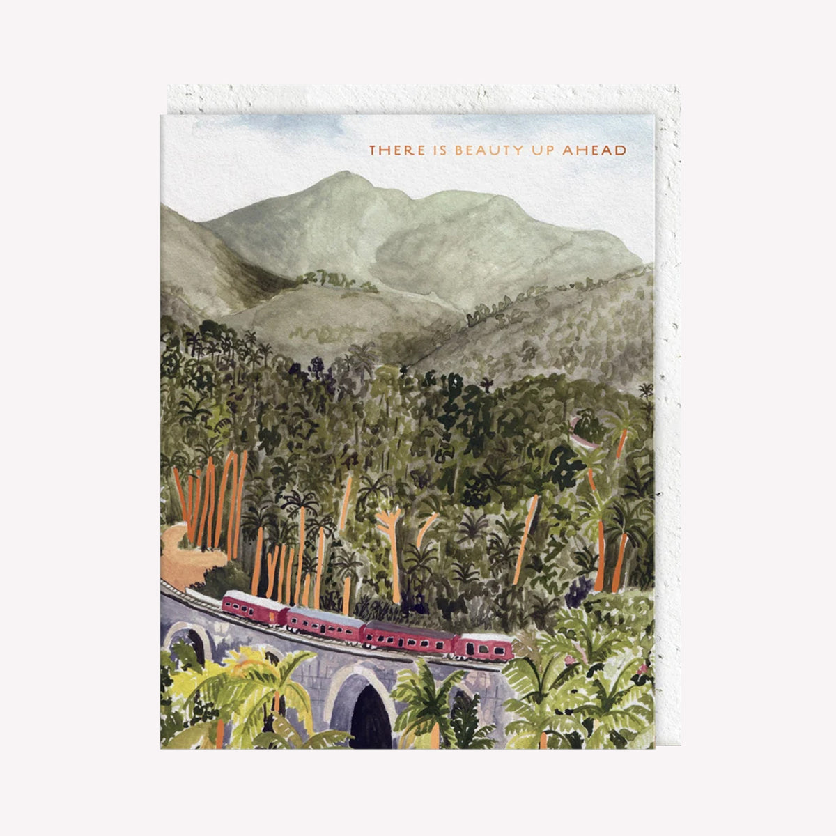 There is Beauty Up Ahead Train Greetings Card