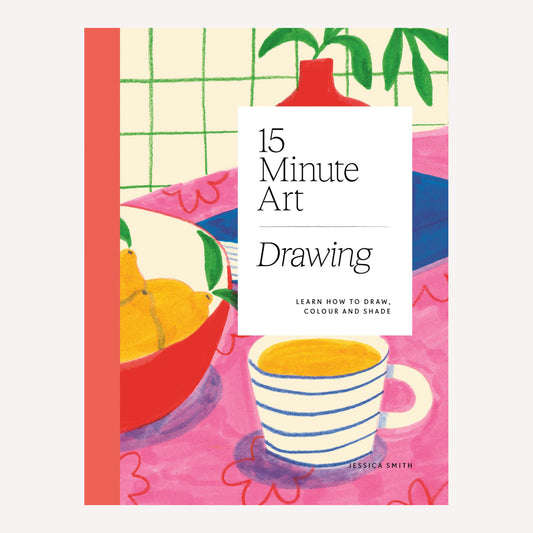 15 Minute Art: Drawing Book