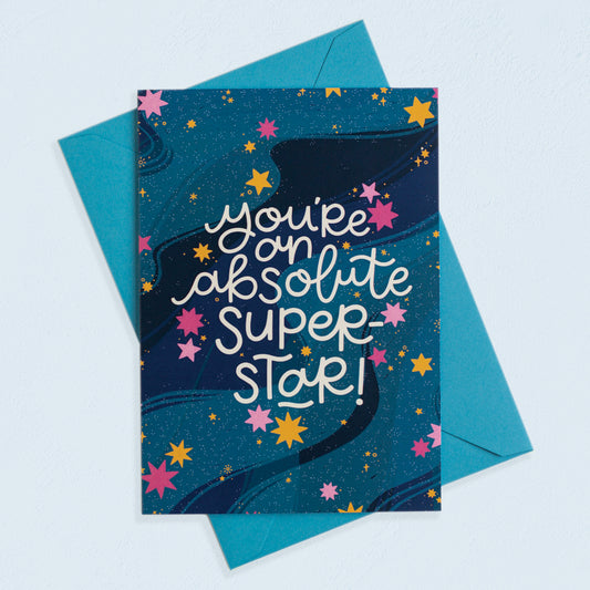 You're An Absolute Superstar Greetings Card
