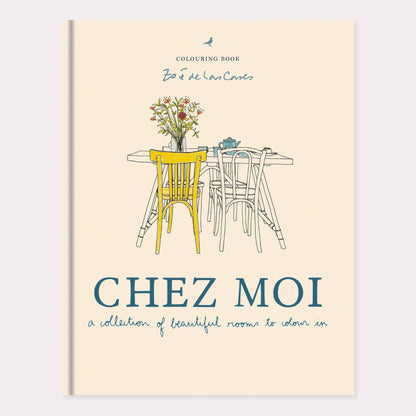 Chez Moi: A Collection Of Beautiful Rooms To Colour Colouring Book