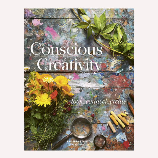 Conscious Creativity: Look, Connect, Create Book