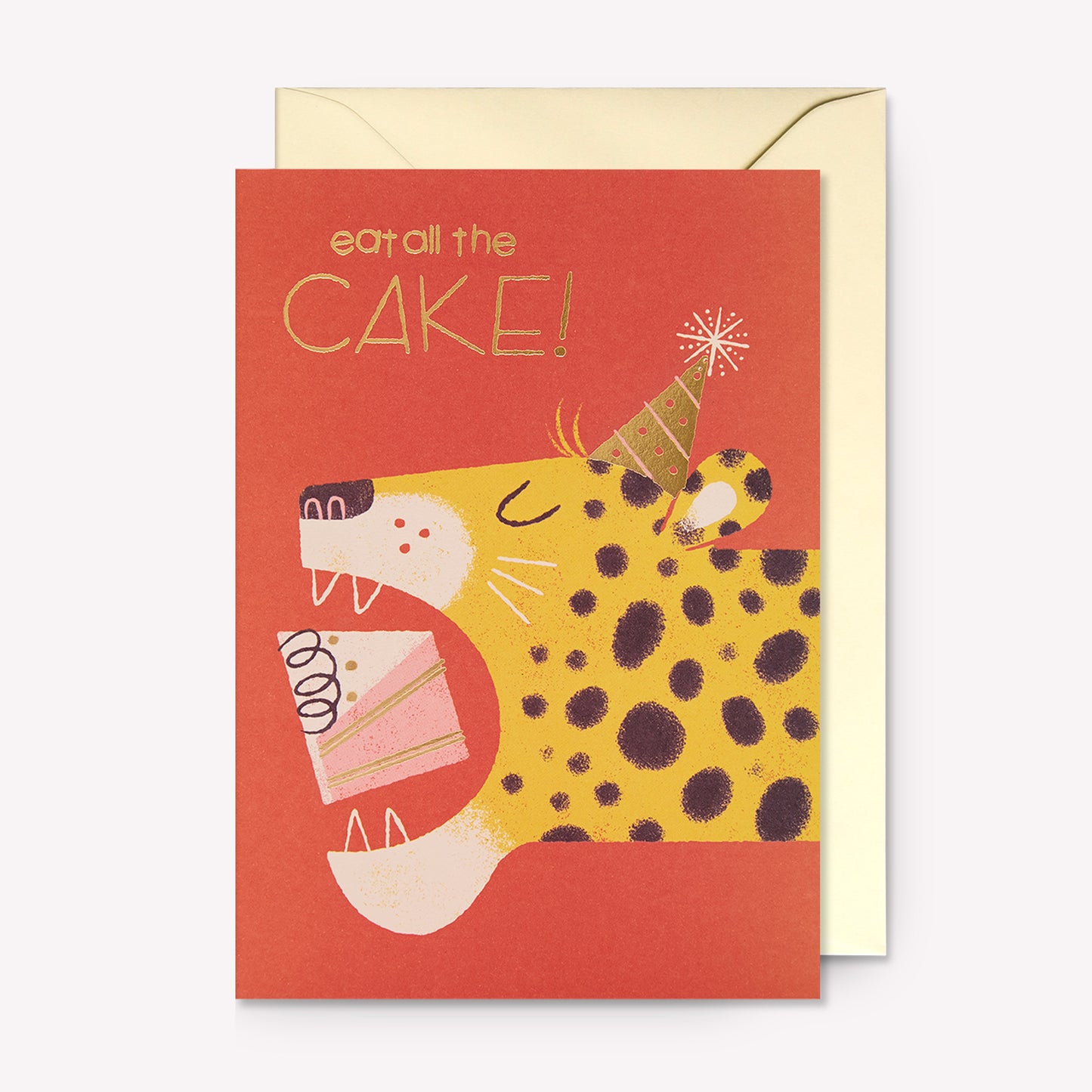 Eat All the Cake! Birthday Greetings Card