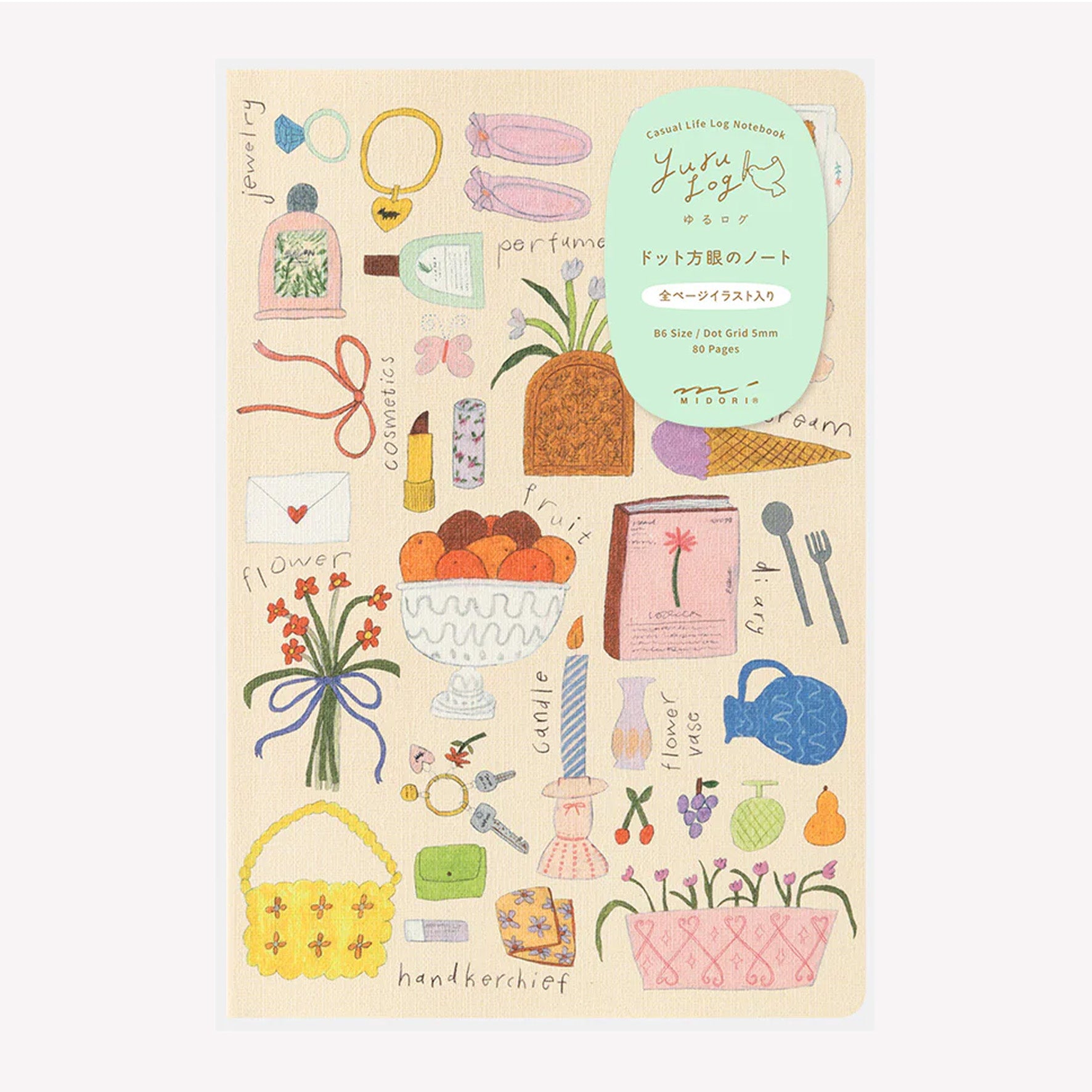 Midori Yuru Log My Life B6 Notebook featuring a beige front cover illustrated with hand drawn items like perfume, books, bags, fruit and flowers. 