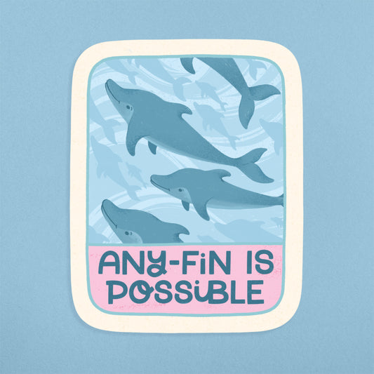 Any-Fin Is Possible Illustrated Sticker
