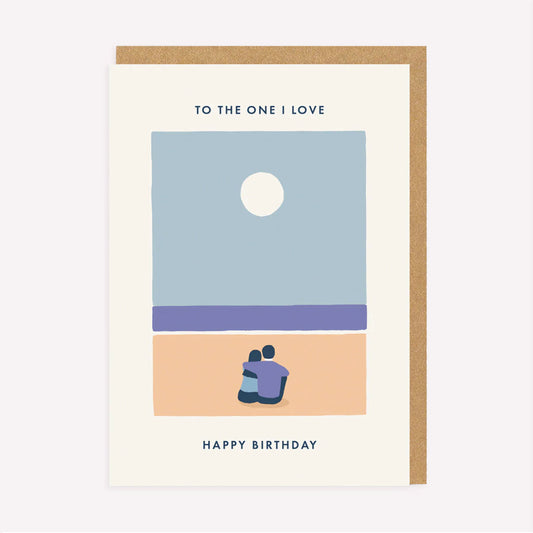 To The One I Love Birthday Greetings Card