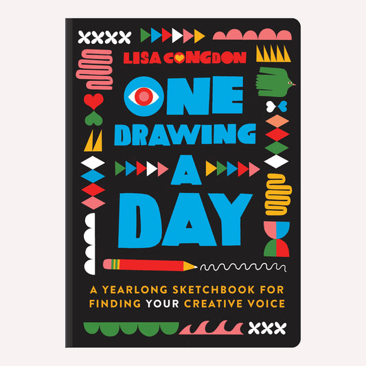 One Drawing A Day: A Yearlong Sketchbook