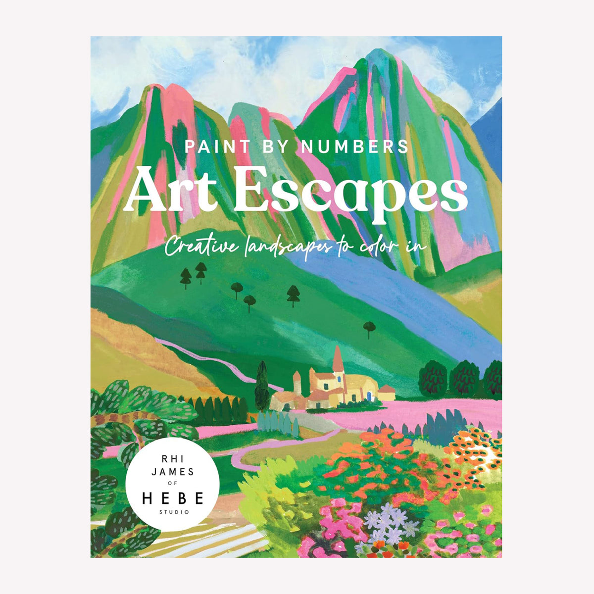 Art Escapes: Paint By Numbers Book
