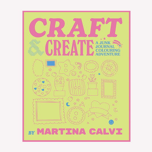 Craft and Create: A Junk Journal Colouring Book