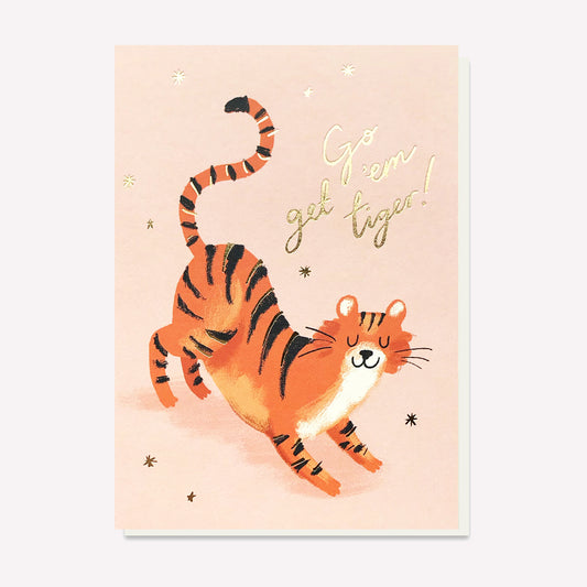 Go Get 'Em Tiger Greetings Card