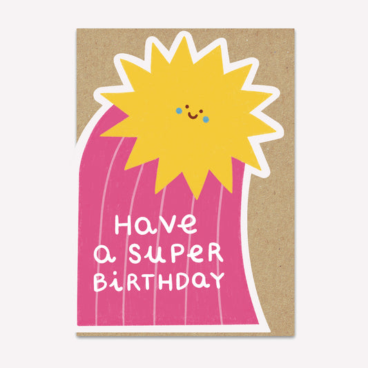 Have A Super Birthday Die-cut Greetings Card