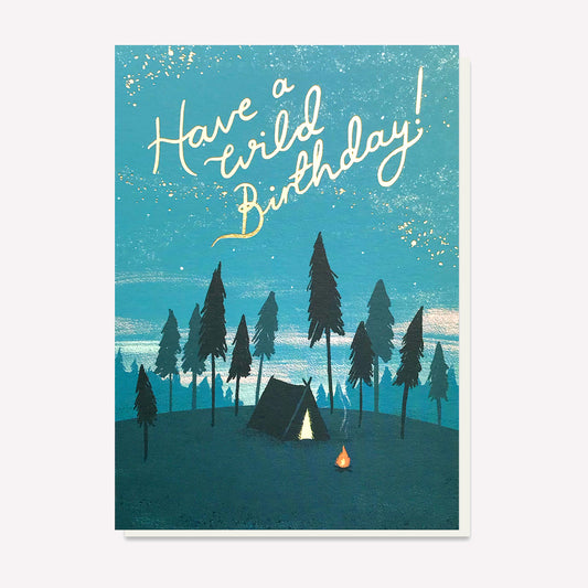 Have A Wild Birthday Camping Greetings Card